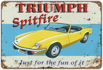 Triumph Spitfire Просто за Забавление Метал Реколта Лидице Знак Декор на Стените Ретро Метал Реколта Знак 12 x 8 инча