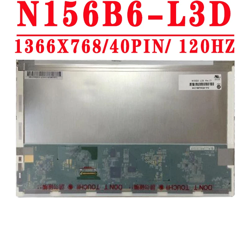 N156B6-L3D 15,6 инча 1366*768 LVDS 40PINS 60% NTSC 220 cd/m2 120 Hz 3D LCD дисплей За Toshiba A665 A665-3dv12x 3D Екран на Лаптоп
