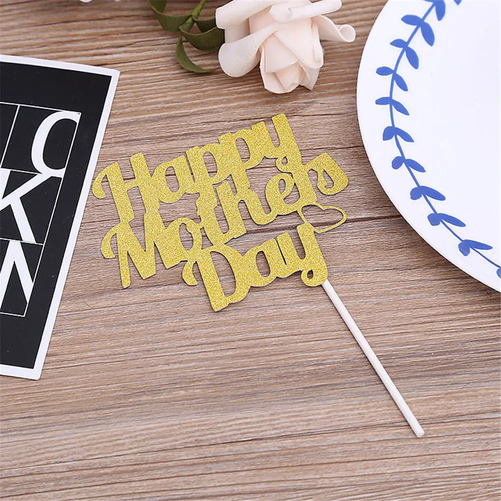 1PCS Gold Happy Mother 's Day Cake Topper Celebration Party Cake Decoration Доставки Cupcake Picks Sticks For Mom Day Gift